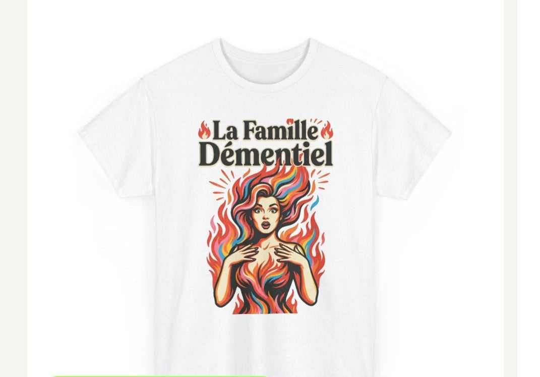 T-shirt Fantasy-La Famille Démentiel: Féminin Feu